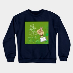 A Bunny's Tail Crewneck Sweatshirt